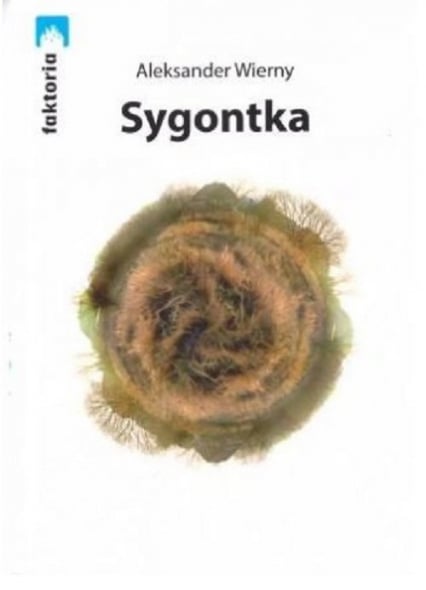 Sygontka / Stowarzyszenie Żywych poetów - Aleksander Wierny | okładka