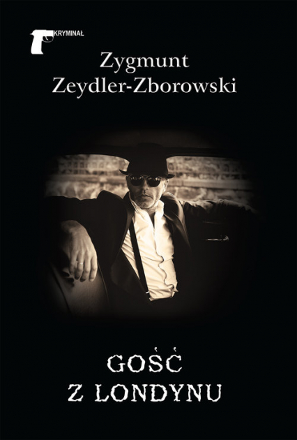 Gość z Londynu - Zeydler Zborowski Zygmunt | okładka