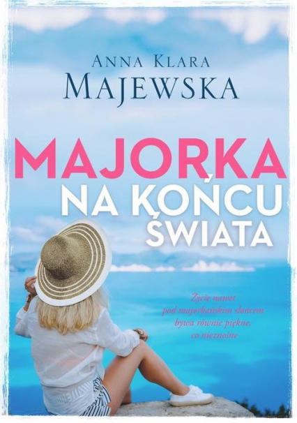 Majorka na końcu świata - Anna Klara Majewska, Majewska Anna Klara | okładka