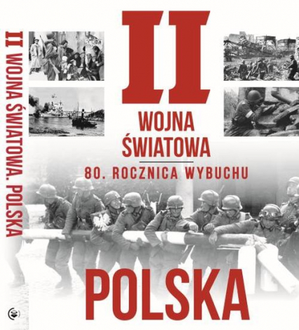 II Wojna Światowa Polska - Wiesława Olejnik | okładka