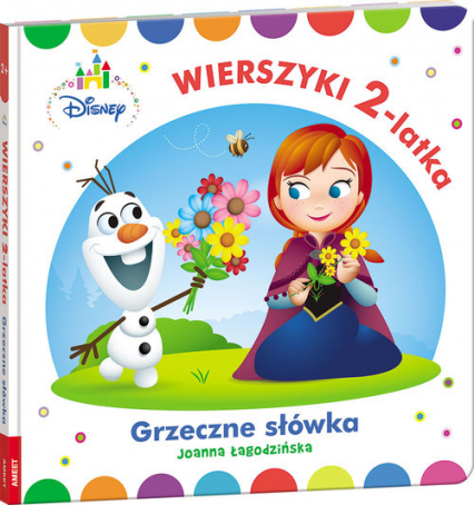 Disney Maluch Wierszyki 2-latka Grzeczne słówka HOPS-9201 - Joanna Łagodzińska | okładka