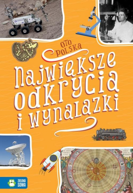 Oto Polska Największe odkrycia i wynalazki - Renata Falkowska | okładka