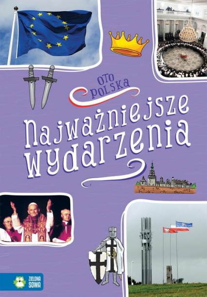 Oto Polska Najważniejsze wydarzenia - Renata Falkowska | okładka