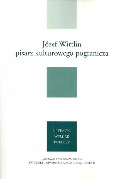 Józef Wittlin pisarz kulturowego pogranicza -  | okładka