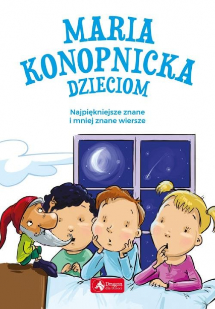 Maria Konopnicka dzieciom - Maria Konopnicka | okładka