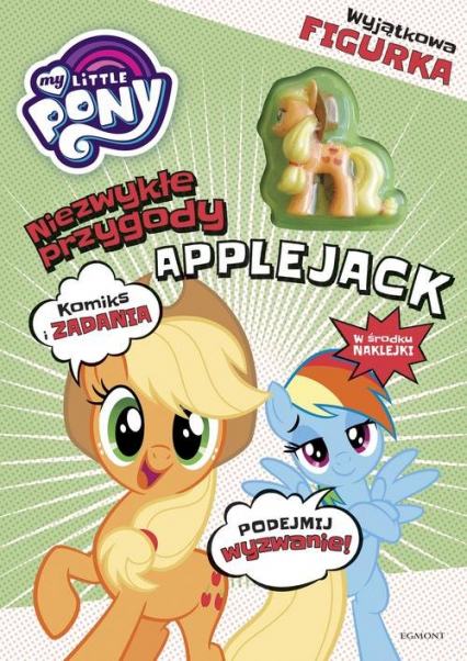My Little Pony Niezwykłe przygody Applejack - Adrianna Zabrzewska | okładka