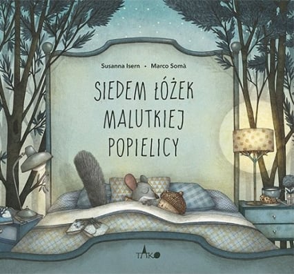 Siedem łóżek malutkiej popielicy - Soma Marco, Susanna Isern | okładka
