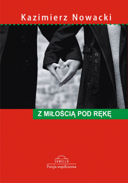 Z miłością pod rękę - Kazimierz Nowacki | okładka