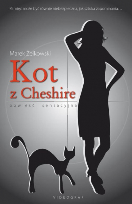 Kot z Cheshire - Marek Żelkowski | okładka