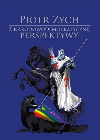 Z narodowodemokratycznej perspektywy - Piotr Zych | okładka