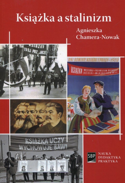 Książka a stalinizm - Agnieszka Chamera-Nowak | okładka