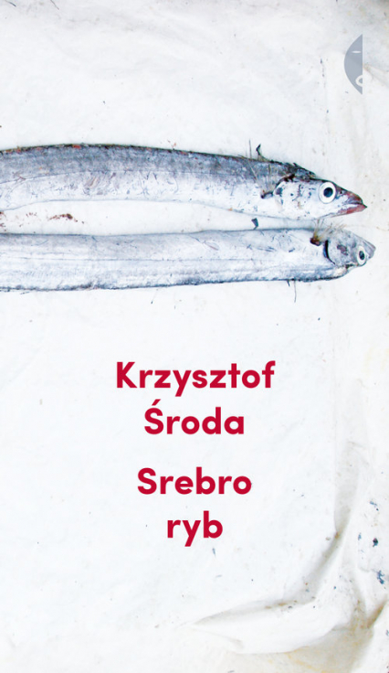 Srebro ryb - Krzysztof Środa | okładka