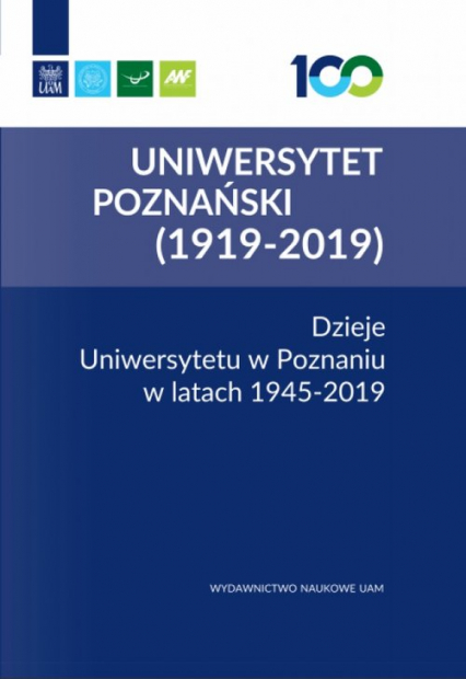 Dzieje Uniwersytetu w Poznaniu w latach 1945-2019 - | okładka