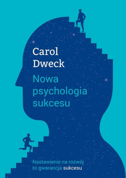 Nowa psychologia sukcesu - Dweck Carol S. | okładka
