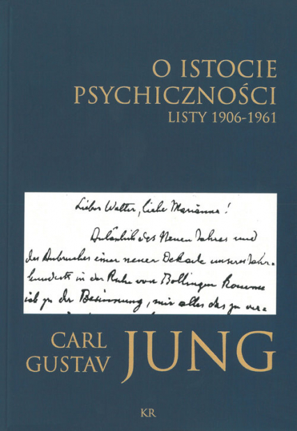 O istocie psychiczności Listy 1906-1961 - Jung Carl Gustav | okładka