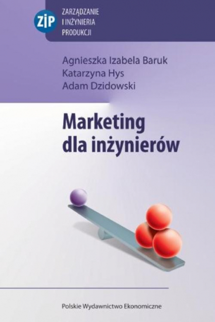 Marketing dla inżynierów - Dzidowski Adam, Hys Katarzyna | okładka