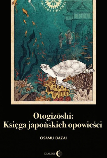 Otogizoshi Księga japońskich opowieści - Osamu Dazai | okładka
