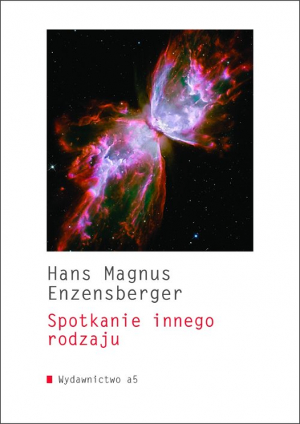 Spotkanie innego rodzaju - Hans Magnus Enzensberger | okładka