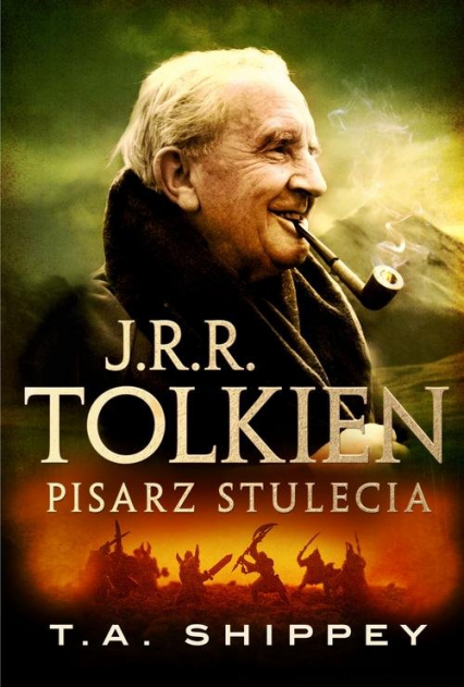 J.R.R. Tolkien Pisarz stulecia - T.A. Shippey | okładka