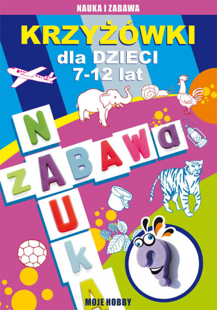 Krzyżówki dla dzieci 7-12 lat Moje hobby - Beata Guzowska, Kowalska Iwona | okładka