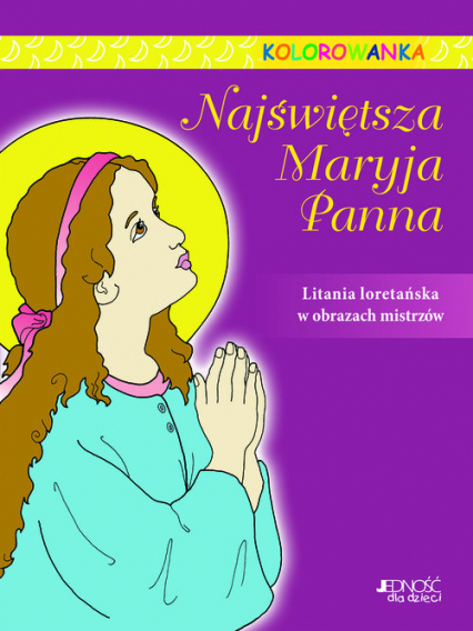 Najświętsza Maryja Panna Kolorowanka -  | okładka