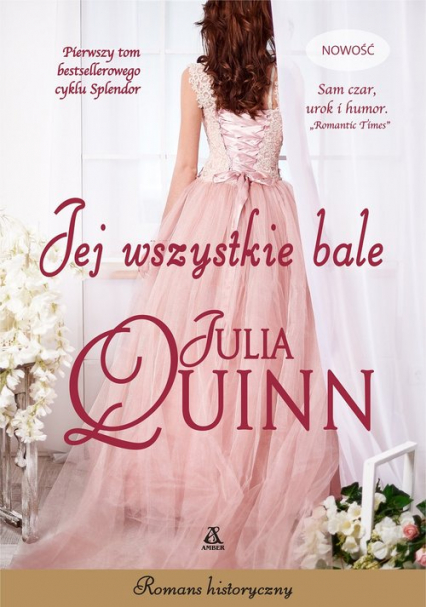 Jej wszystkie bale - Julia Quinn | okładka