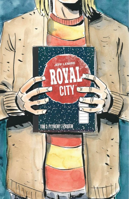Royal City Tom 3 - Jeff Lemire | okładka