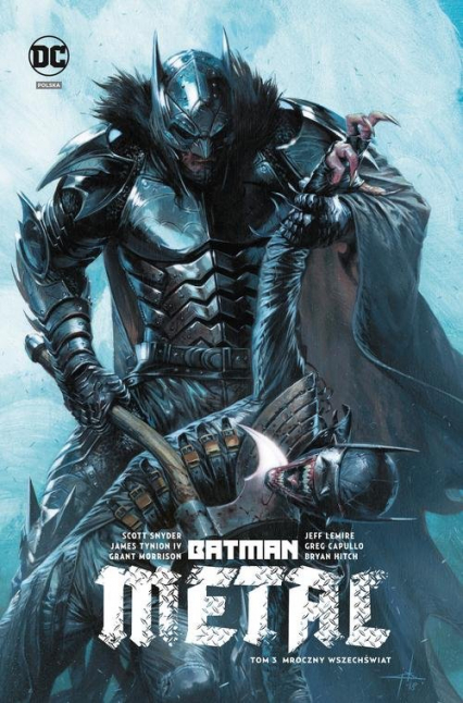 Batman Metal Tom 3 Mroczny wszechświat - Grant Morrison, Jeff Lemire, Scott  Snyder, Tynion James | okładka
