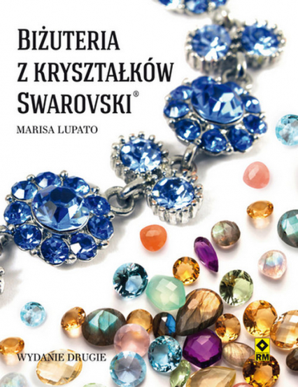 Biżuteria z kryształków Swarovski - Lupato Marisa | okładka