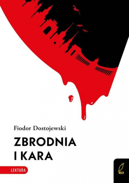 Zbrodnia i kara - Fiodor Dostojewski | okładka