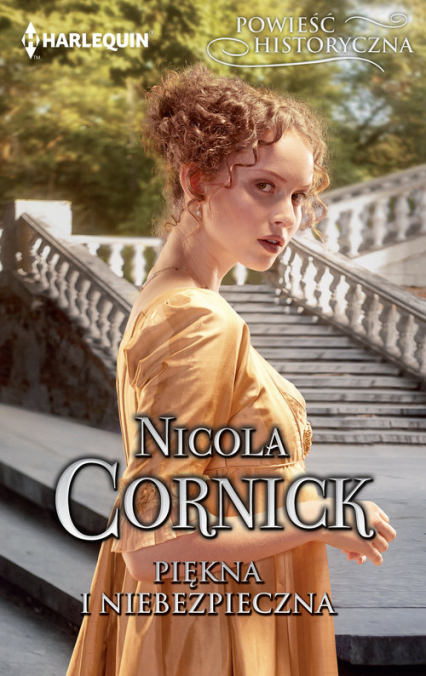 Piękna i niebezpieczna - Nicola Cornick | okładka