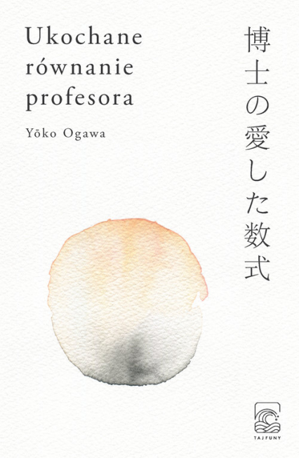 Ukochane równanie profesora - Yoko Ogawa | okładka