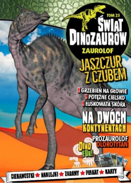 Świat Dinozaurów 23. Zaurolof -  | okładka