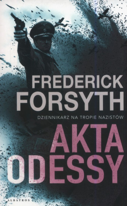 Akta Odessy - Frederick Forsyth | okładka