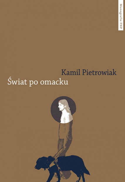 Świat po omacku - Kamil Pietrowiak | okładka