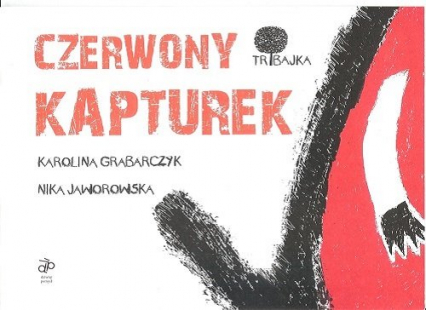 Czerwony kapturek - Jaworowska Nika | okładka