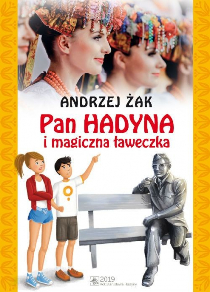 Pan Hadyna i magiczna ławeczka - Andrzej Żak | okładka