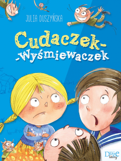 Cudaczek-Wyśmiewaczek - Julia Duszyńska | okładka