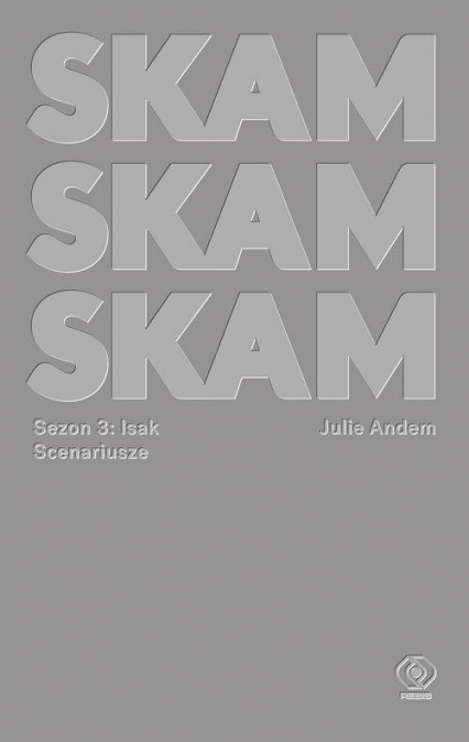 SKAM Sezon 3 Isak - Julie Andem | okładka