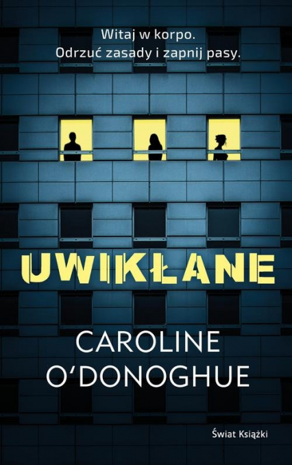 Uwikłanie - Caroline O'Donoghue | okładka