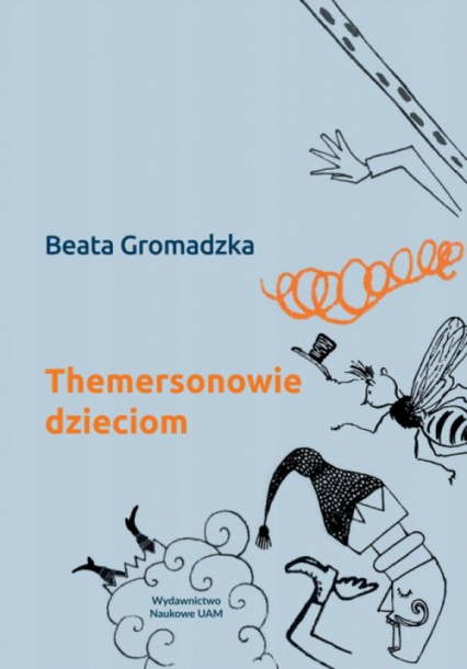 Themersonowie dzieciom - Beata Gromadzka | okładka