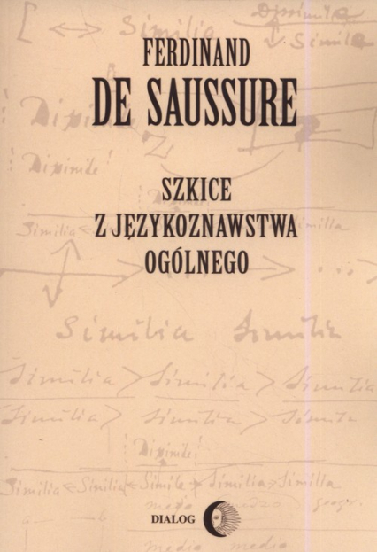 Szkice z językoznawstwa ogólnego - Ferdinand Saussure | okładka
