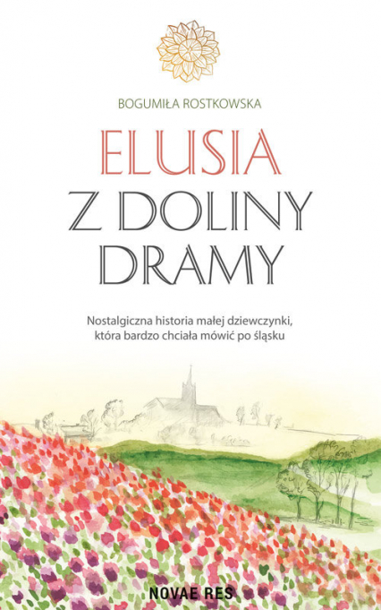 Elusia z doliny Dramy - Bogumiła Rostkowska | okładka