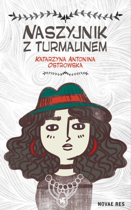 Naszyjnik z turmalinem - Ostrowska Katarzyna Antonina | okładka