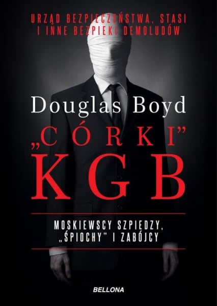 Organizacje-córki KGB - Douglas Boyd | okładka