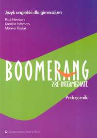 Boomerang Pre-intermediate Podręcznik Język angielski Gimnazjum - Newbery Kamilla, Newbery Paul | okładka