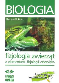 Biologia fizjologia zwierząt z elementami fizjologii człowieka - Barbara Bukała | okładka