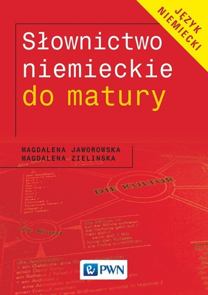 Słownictwo niemieckie do matury - Jaworowska Magdalena, Magdalena Zielińska | okładka
