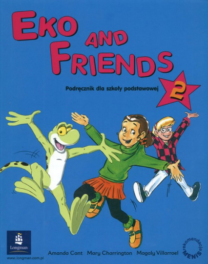 Eko and Friends 2 Podręcznik Szkoła podstawowa - Cant Amanda, Charrington Mary | okładka