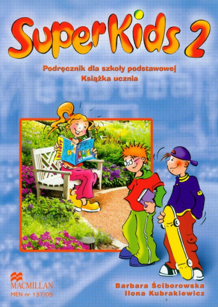 SuperKids 2 podręcznik z płytą CD Szkoła podstawowa - Kubrakiewicz Ilona, Ściborowska Barbara | okładka
